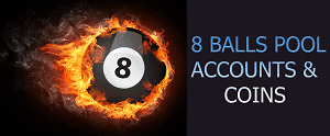 8 BALLS POOL ACCOUNTS & COINS